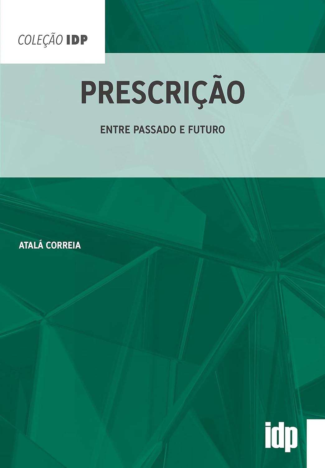 Prescrição: entre passado e futuro baixar o livro de graça