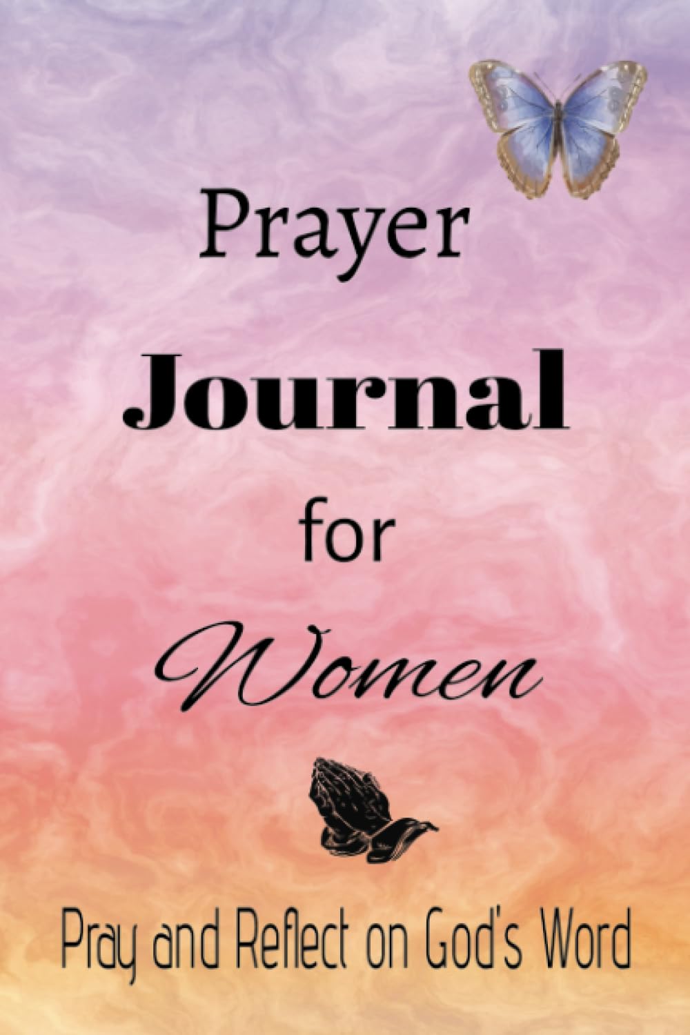 ler totalmente Prayer Journal for Women: Pray and Reflect on God's Word