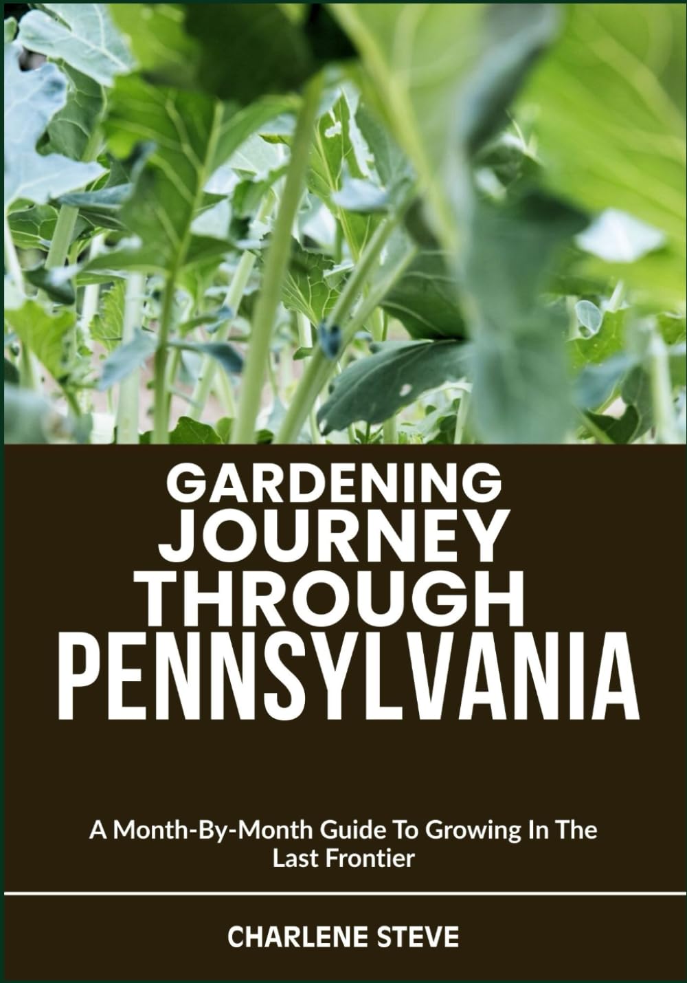 GARDENING JOURNEY THROUGH PENNSYLVANIA: A Month-By-Month Guide To Growing In The Last Frontier baixar livro de graça