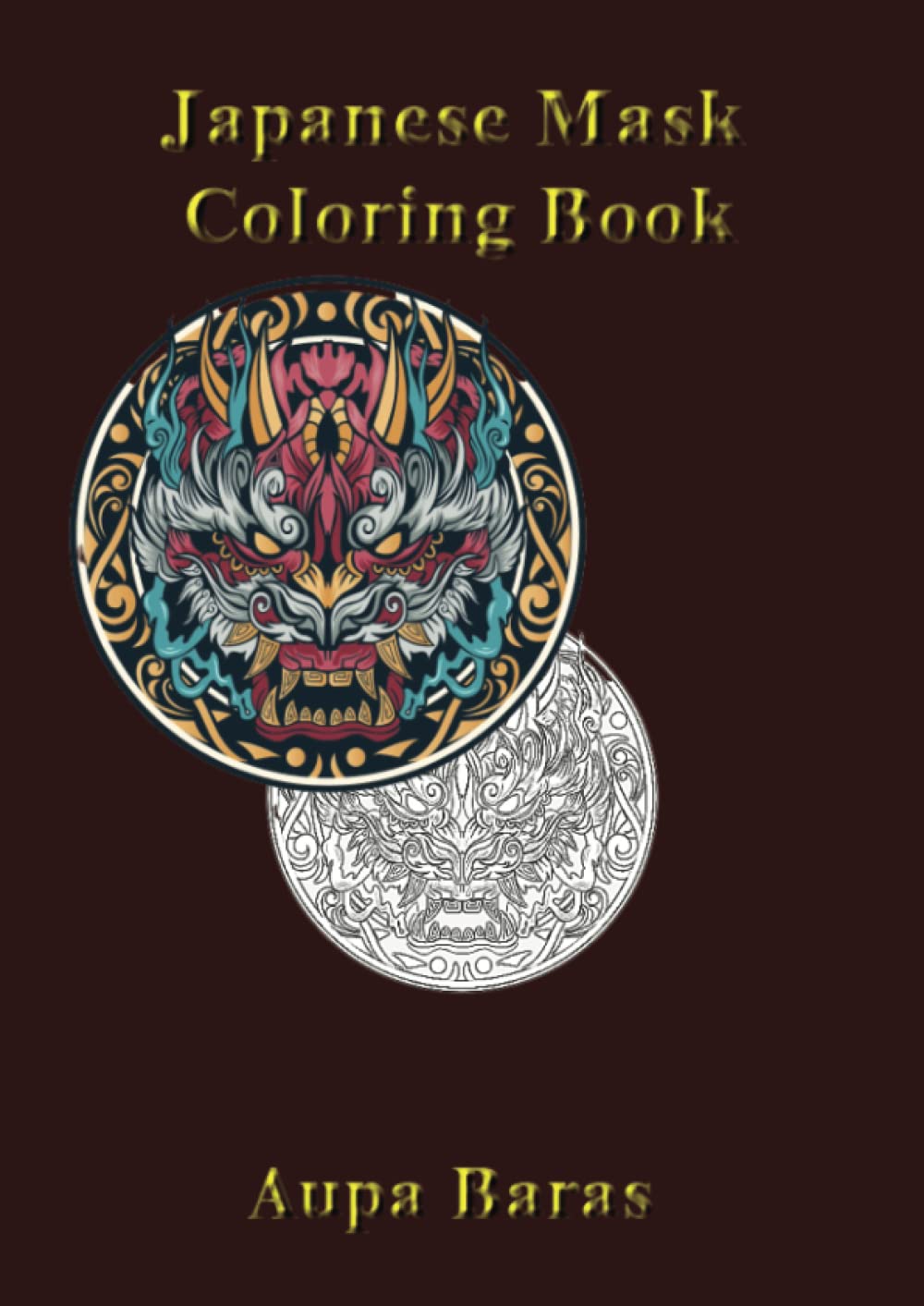 capítulo por capítulo baixar Japanese Mask Coloring Book: A Coloring Book That Explores Japanese Culture of Masks
