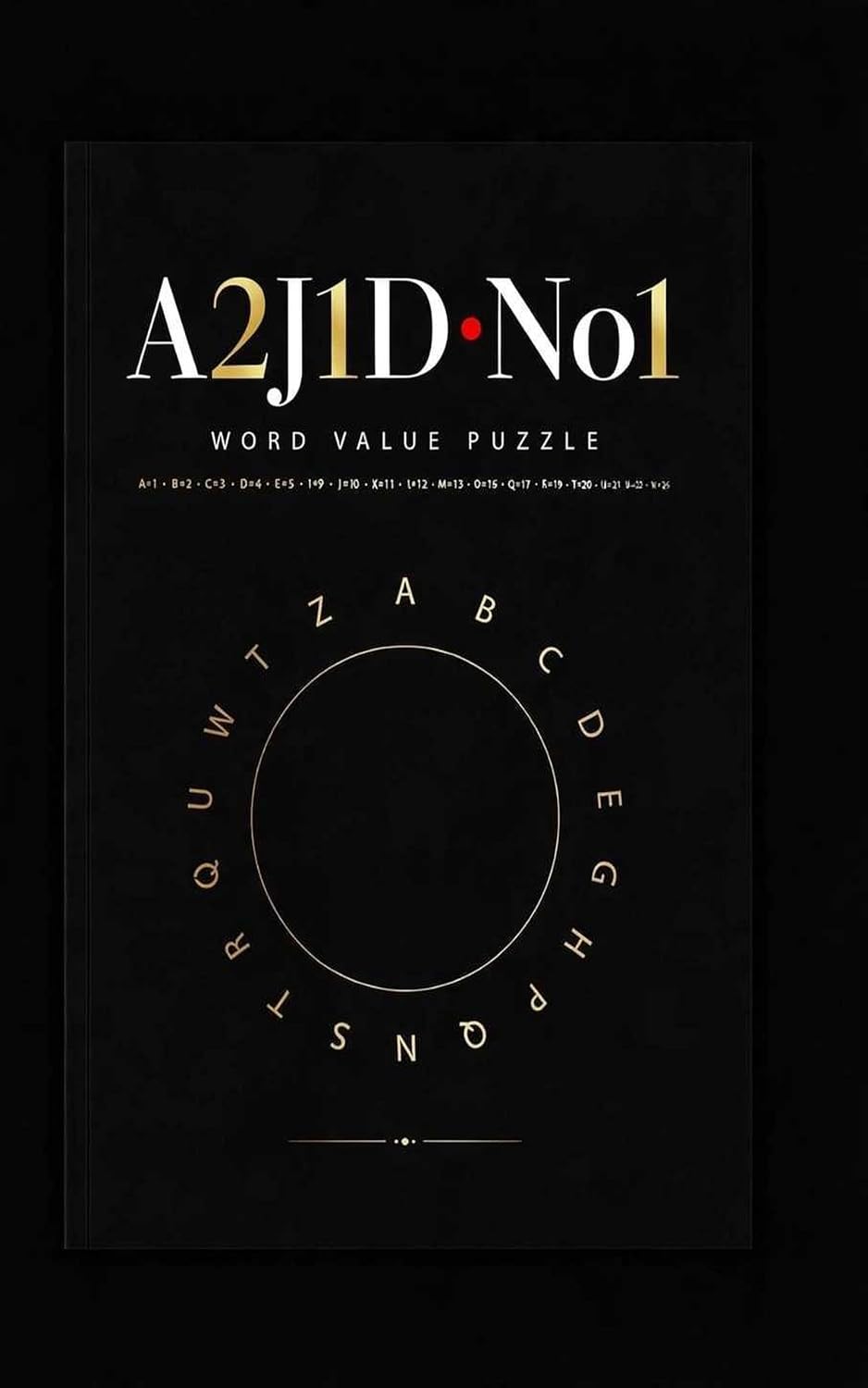 ler totalmente A2J1D No1: Word Value Puzzle - 45 Themes, 50 Words Each - Brain Game for Adults - A=1 Z=26 (A2J1D.) (English Edition)