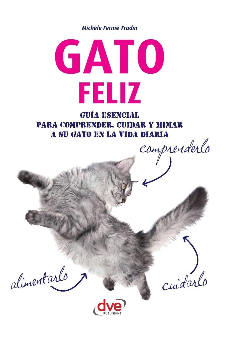 Gato feliz: Guía esencial para comprender, cuidar y mimar a su gato en la vida diaria baixar livro de graça