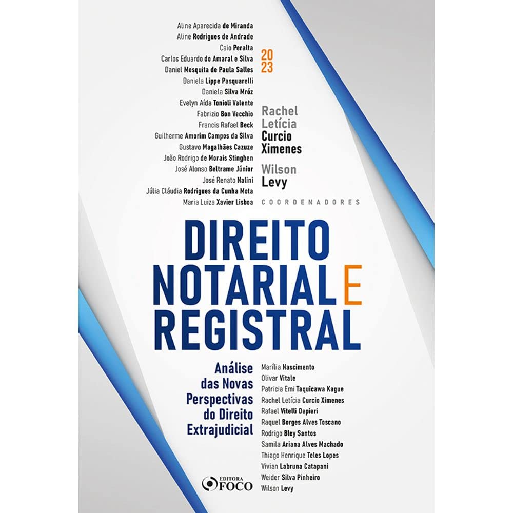 ler totalmente Direito Notarial e Registral - 1ª Ed - 2023: Análise das Novas Perspectivas do Direito Extrajudicial