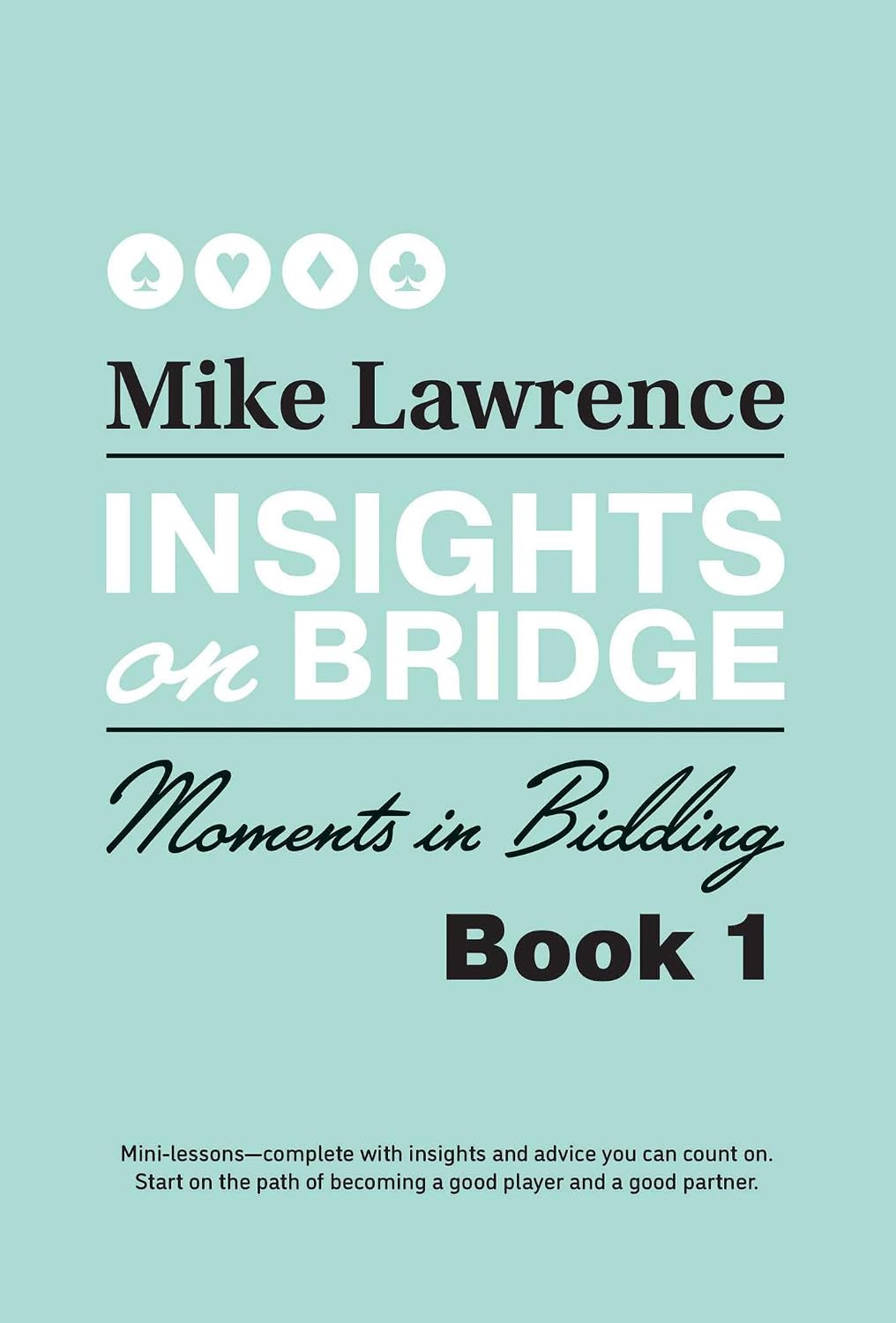 Insights on Bridge: Moments in Bidding (English Edition) baixar livro de graça