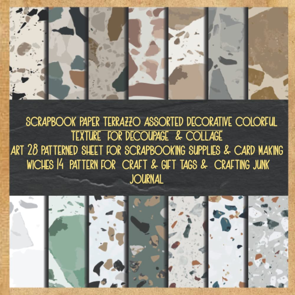 ler totalmente scrapbook paper terrazzo assorted decorative colorful texture for decoupage & collage art 28 patterned sheet for scrapbooking supplies & card... craft & gift tags & crafting junk journal
