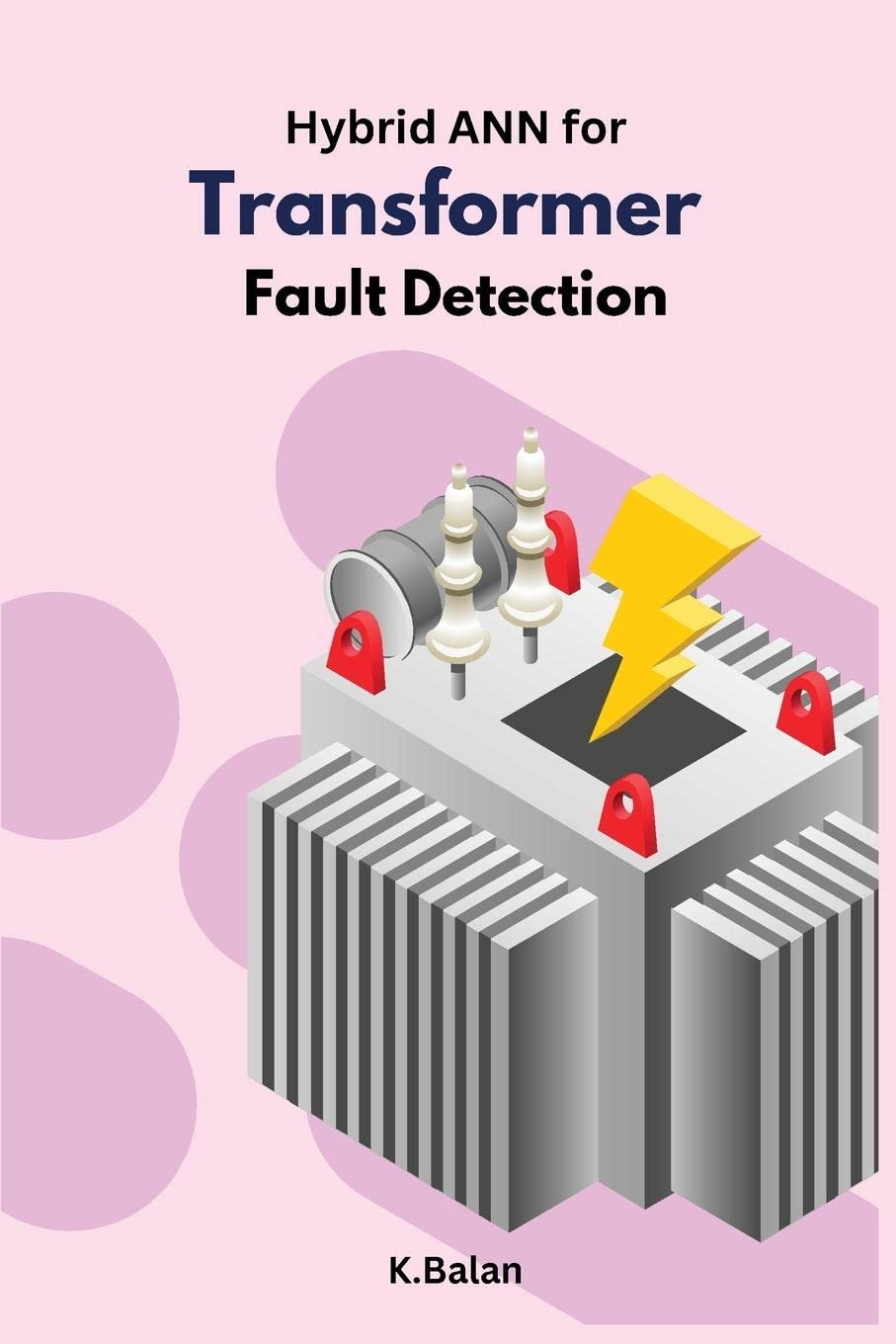 Hybrid ANN for Transformer Fault Detection baixar o livro de graça