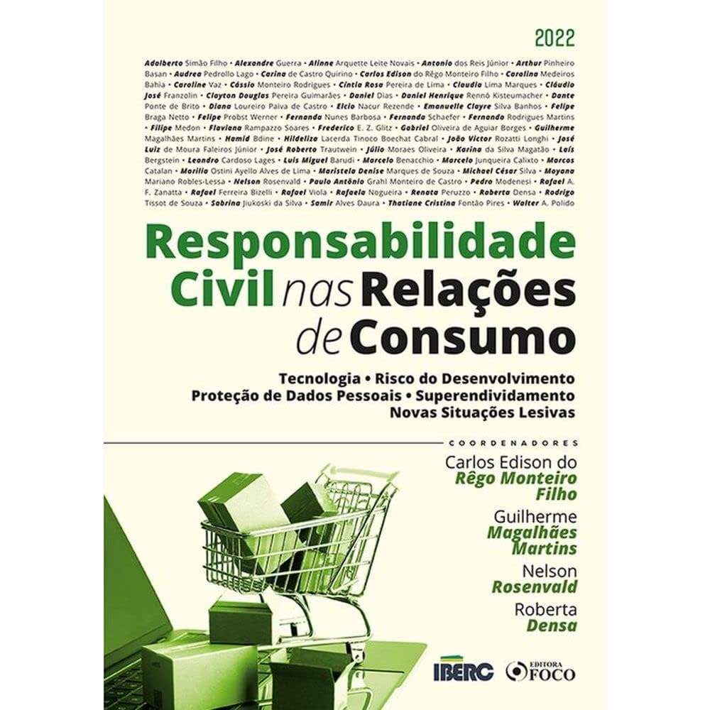ler totalmente RESPONSABILIDADE CIVIL NAS RELAÇÕES DE CONSUMO - 1ª ED - 2022