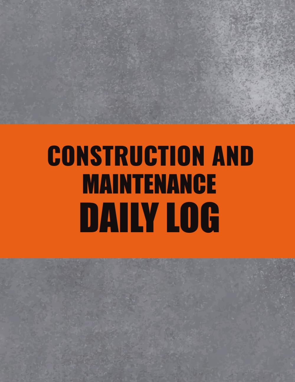 Construction and Maintenance Daily Log: Project Activity & Time Sheet Record for Site Managers | Track Repairs, Renovations, Crews, and Materials baixar o livro de graça