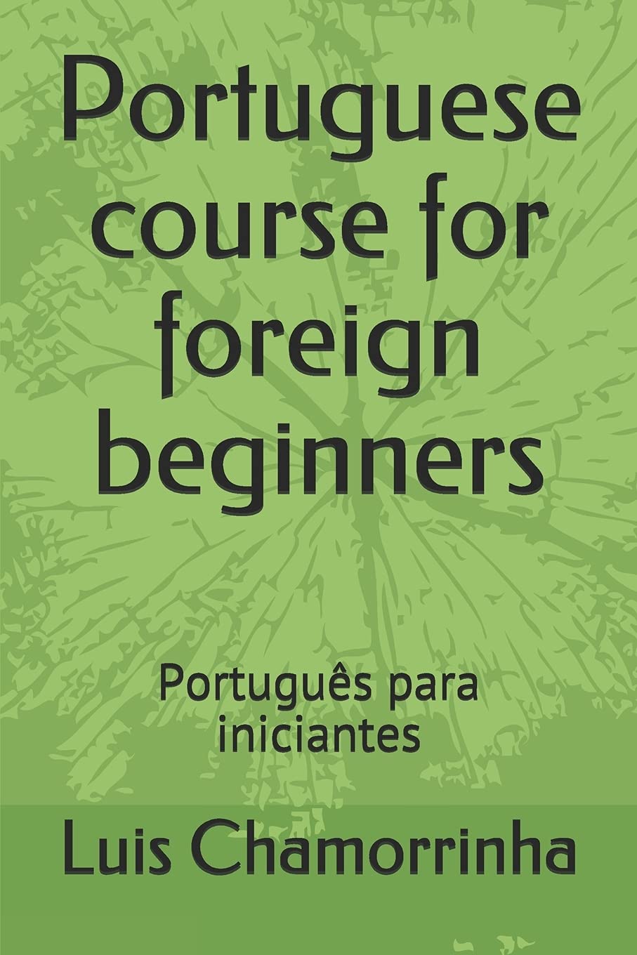 ler totalmente Portuguese course for foreign beginners: Português para iniciantes