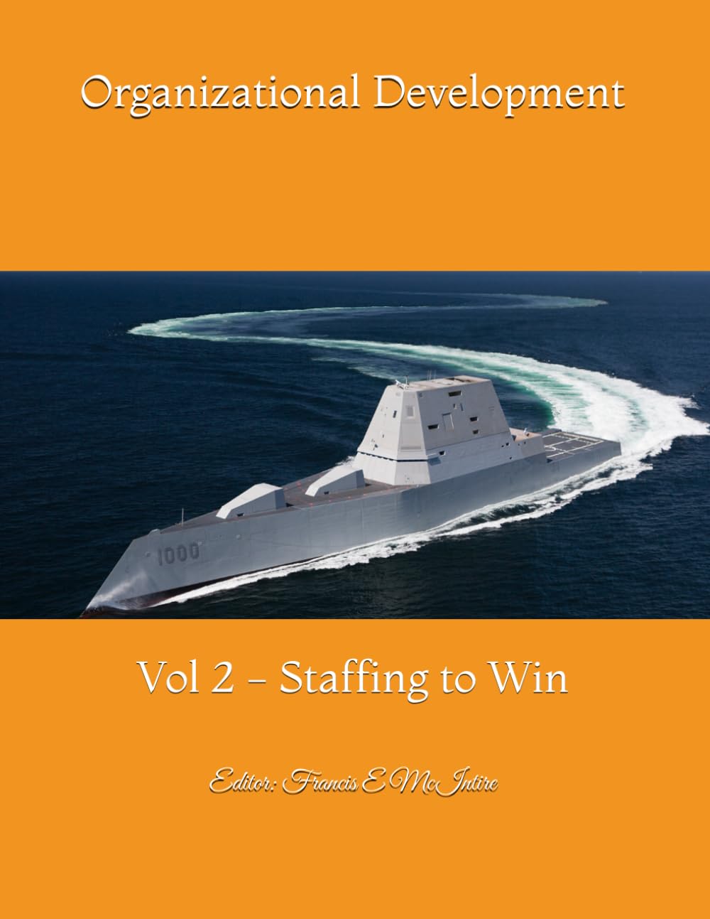 Organizational Development: Vol 2 - Staffing to Win baixar o livro de graça