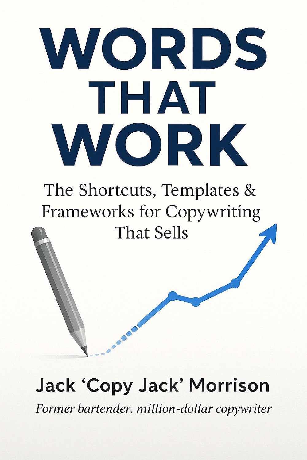 Words That Work: The Shortcuts, Templates & Frameworks for Copywriting That Sells (English Edition) baixar livro de graça