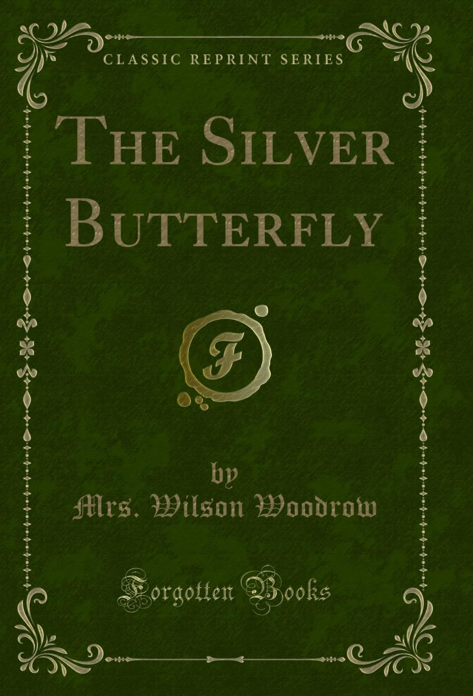 The Silver Butterfly (Classic Reprint) (English Edition)