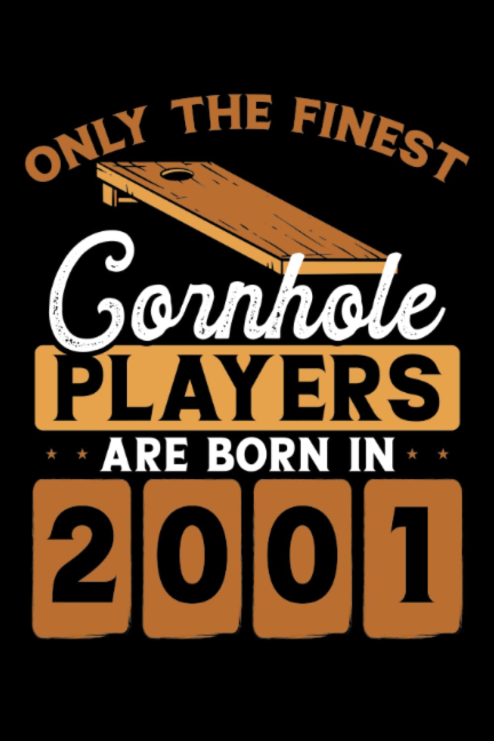ler totalmente Cornhole players are born in 2001: Dot Grid Jounal ToDo Exercise Book or Diary 6" x 9" (15.24 x 22.86 cm) 120 pages