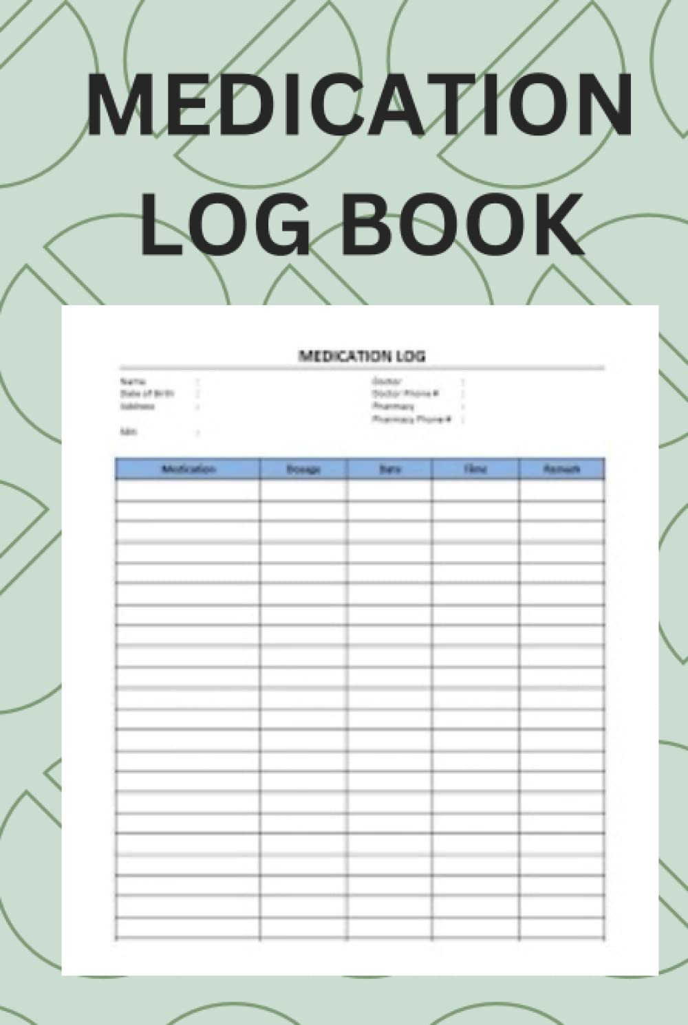Medication Log Book: Daily Medicine Tracker Notebook Journal, Medication Record Book, Medication Tracker Diary. baixar livro de graça