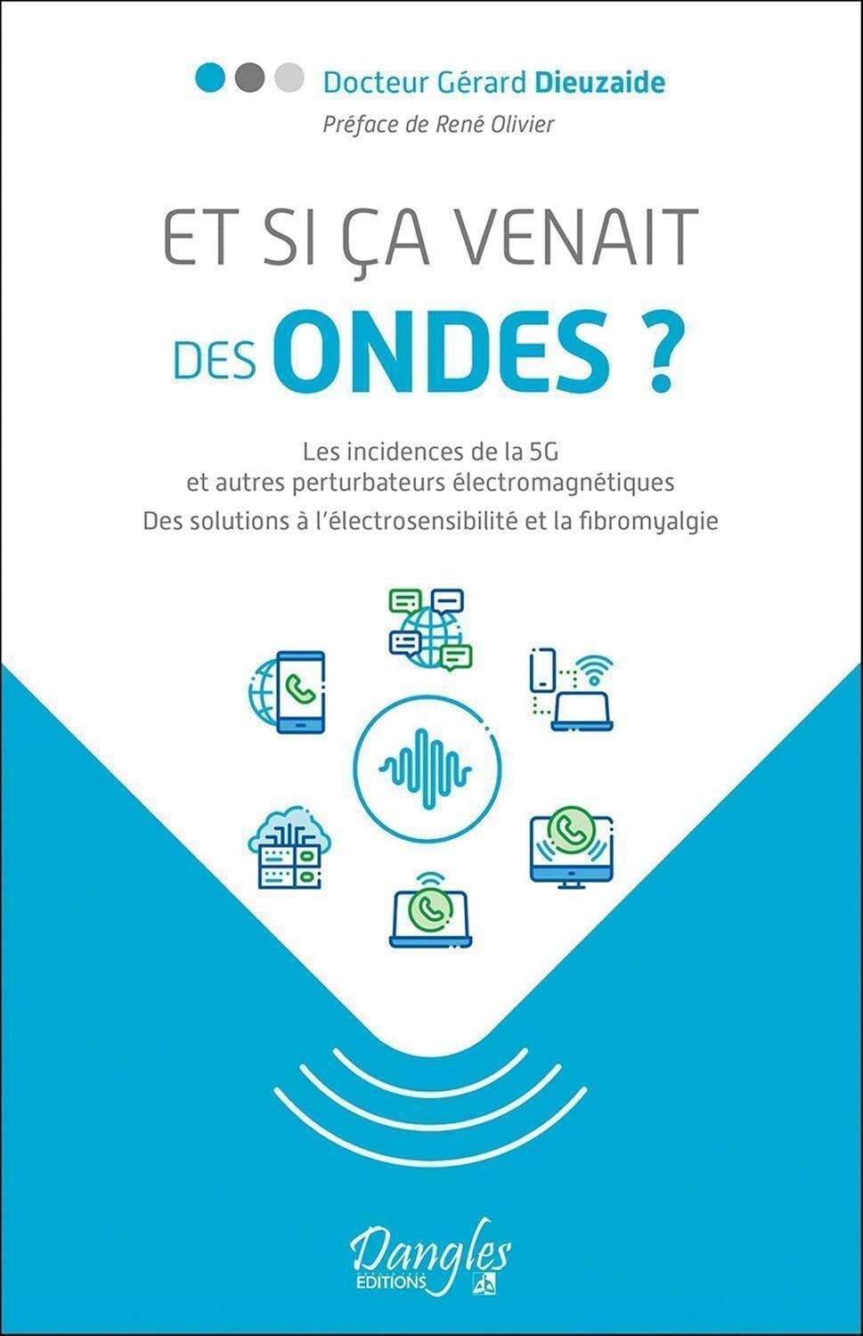 Et si ça venait des ondes ? Les incidences de la 5G et autres perturbateurs électromagnétiques (French Edition) baixar livro de graça