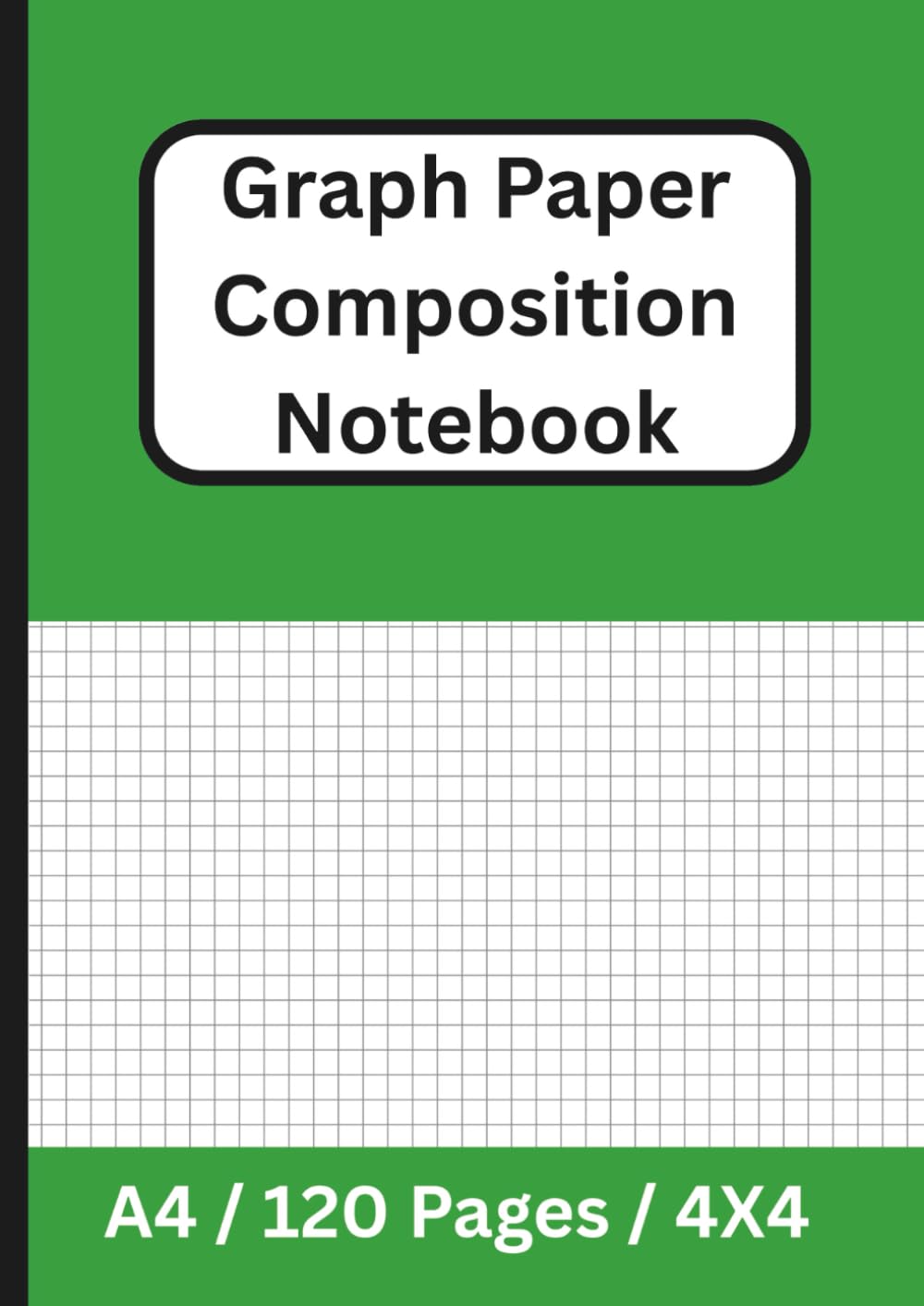 capítulo por capítulo baixar Graph Paper Composition Notebook: A4 Size | 120 Pages | 4x4 Quad Ruled | Grid Paper Notebook | Green