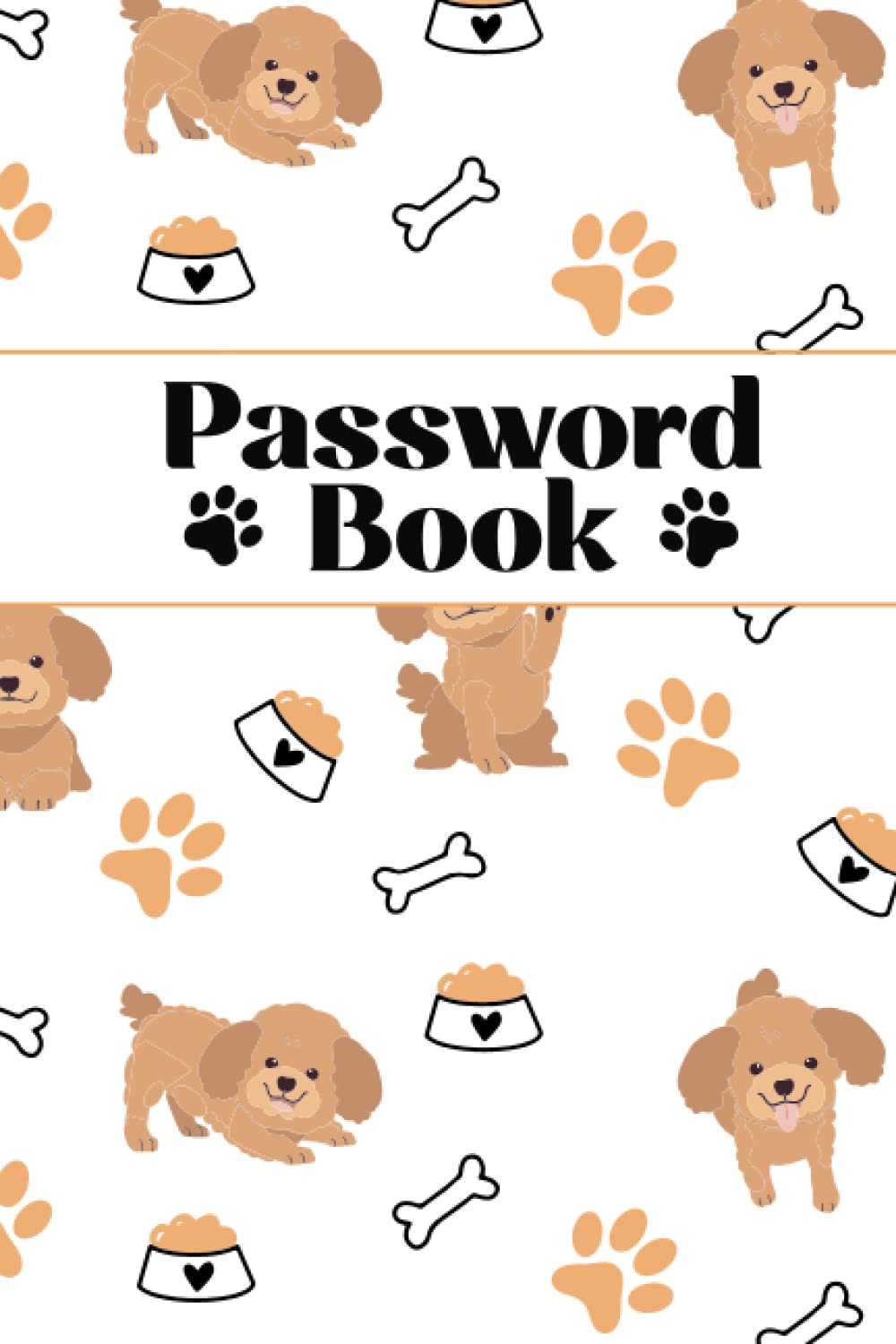 Password Book: Cute Poodle Password Book| Password Keeper Journal Notebook for Internet Login and Organizer for Usernames
