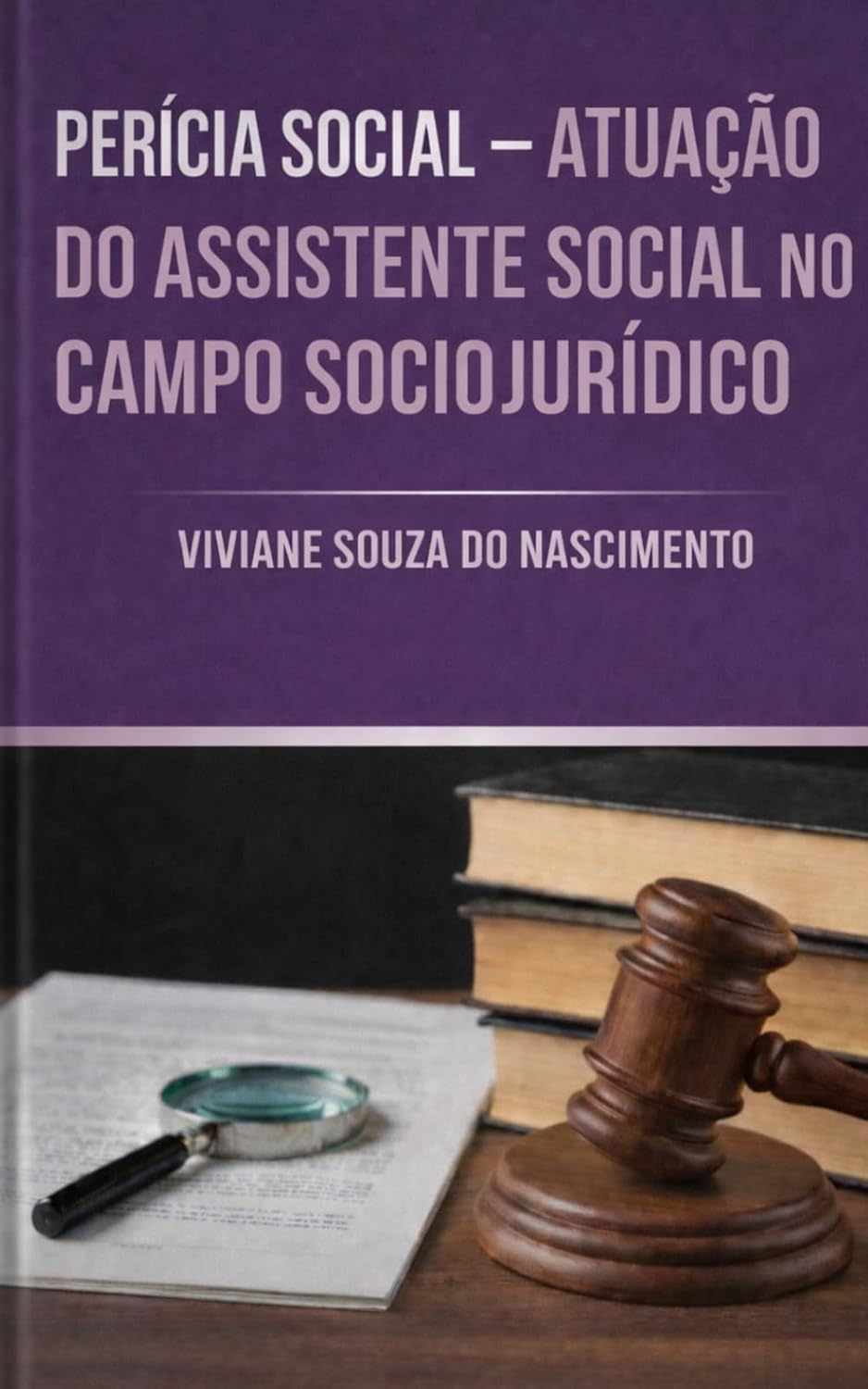 capítulo por capítulo baixar Perícia Social - Atuação do Assistente Social no campo Sócio-Jurídico: Uma Análise do Trabalho e das Responsabilidades do Assistente Social em Processos Judiciais (Portuguese Edition)