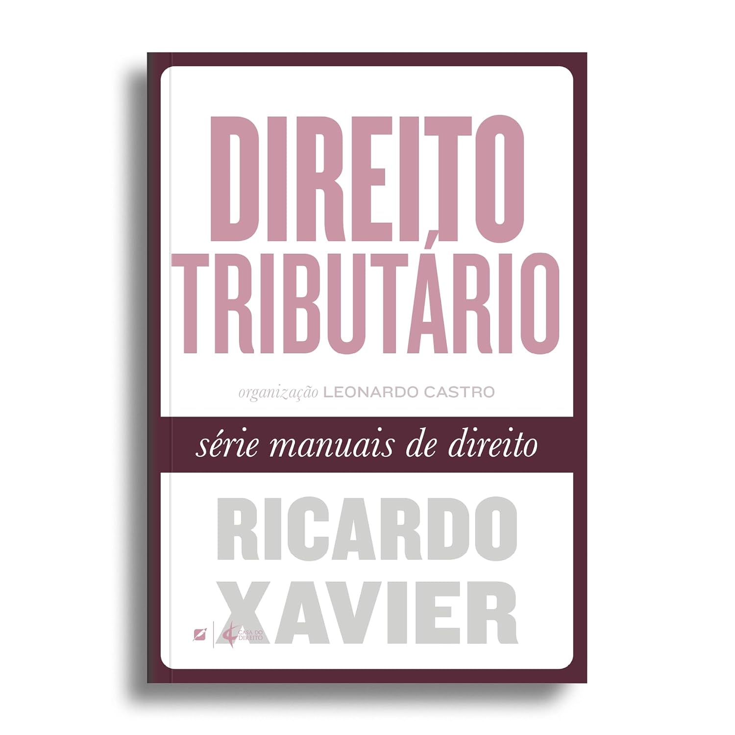 Direito Tributário: Série Manuais de Direito