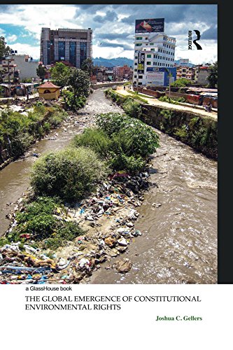 The Global Emergence of Constitutional Environmental Rights (Law, Justice and Ecology) (English Edition) baixar o livro de graça