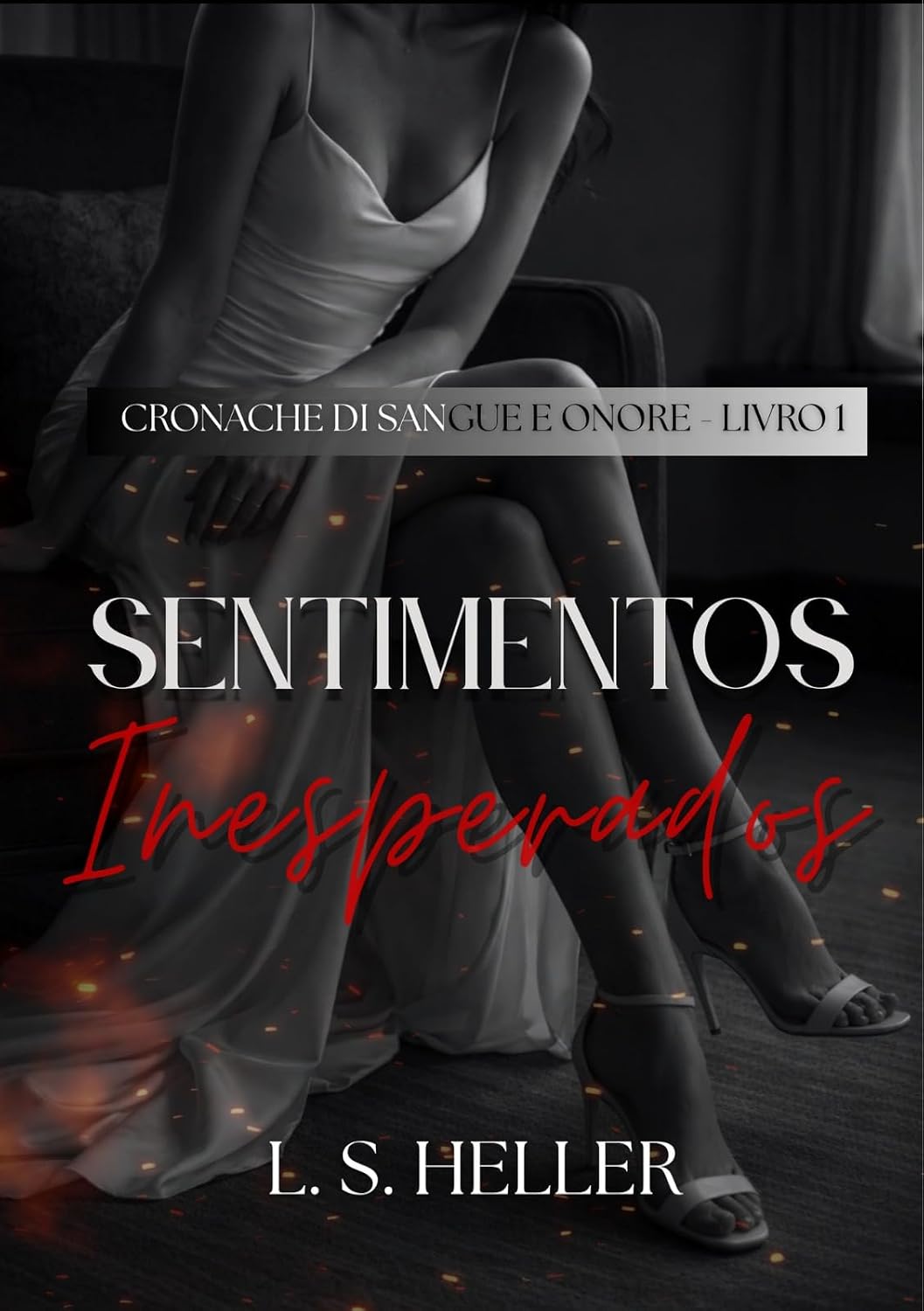 Sentimentos Inesperados: Cronache di Sangue e Onore – Livro 1 baixar o livro de graça