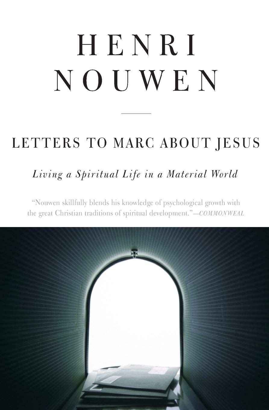 Letters to Marc about Jesus: Living a Spiritual Life in a Material World baixar livro de graça