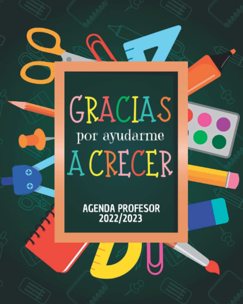 ler totalmente AGENDA PROFESOR 2022 2023: Regalos Originales Para Profesores | 12 meses Planificador Calendario Semana Vista 2022 2023 Para profes, Práctica, útil e Impresionante. (Spanish Edition)
