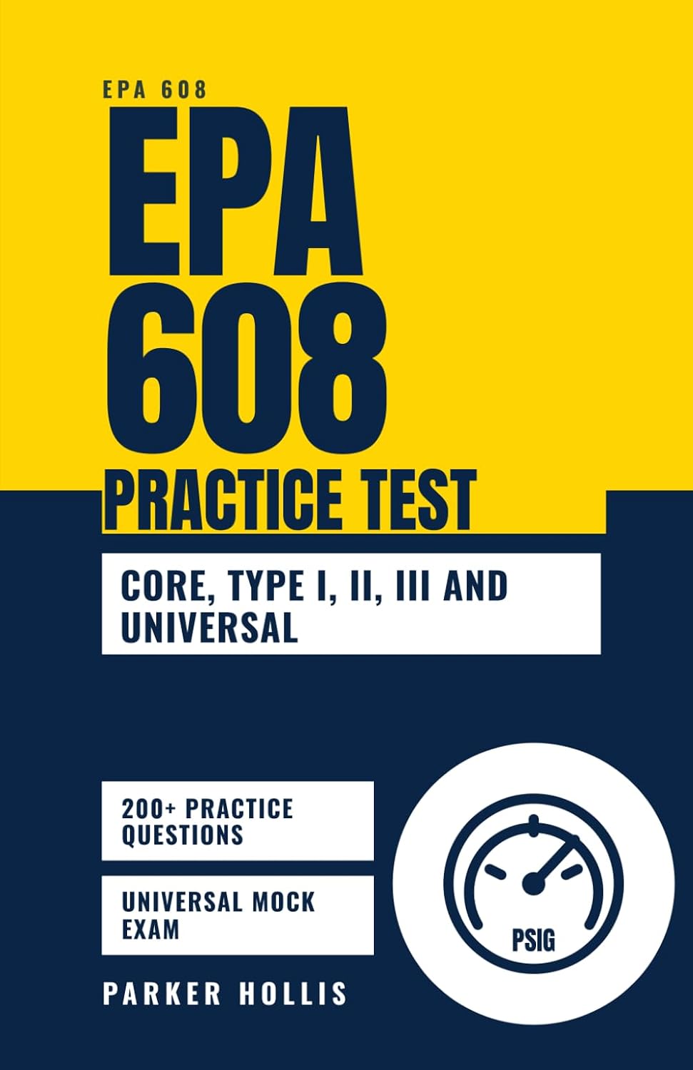 EPA 608 Practice Test: 200+ Original EPA 608 Practice Questions with Cited Answers for Core, Type I, Type II, Type III, and Universal Certification, Plus Timed Drills and a Full Mock Exam baixar o livro de graça