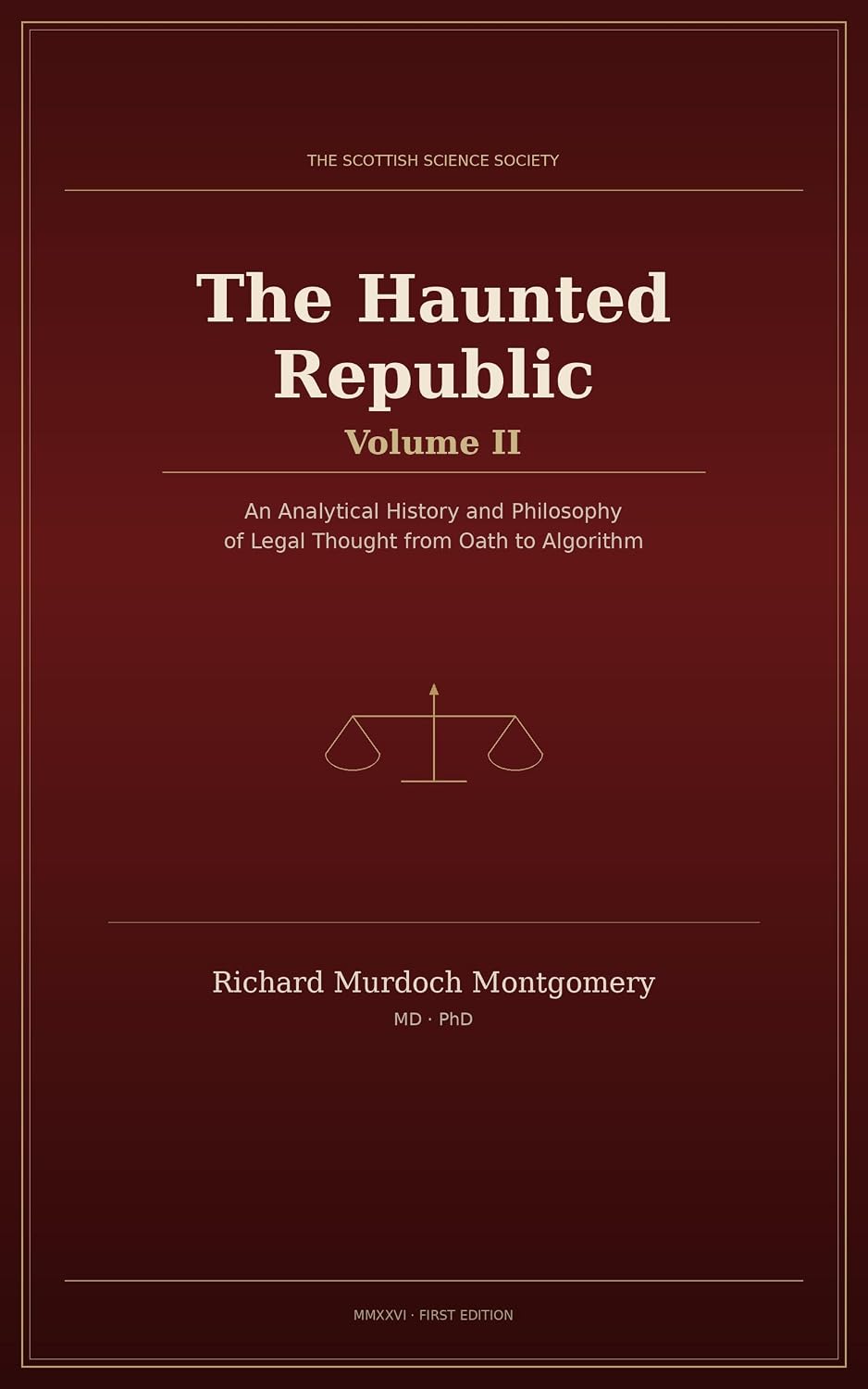 The Haunted Republic: An Analytical History and Philosophy of Legal Thought from Oath to Algorithm (Volume II) (English Edition) baixar livro de graça