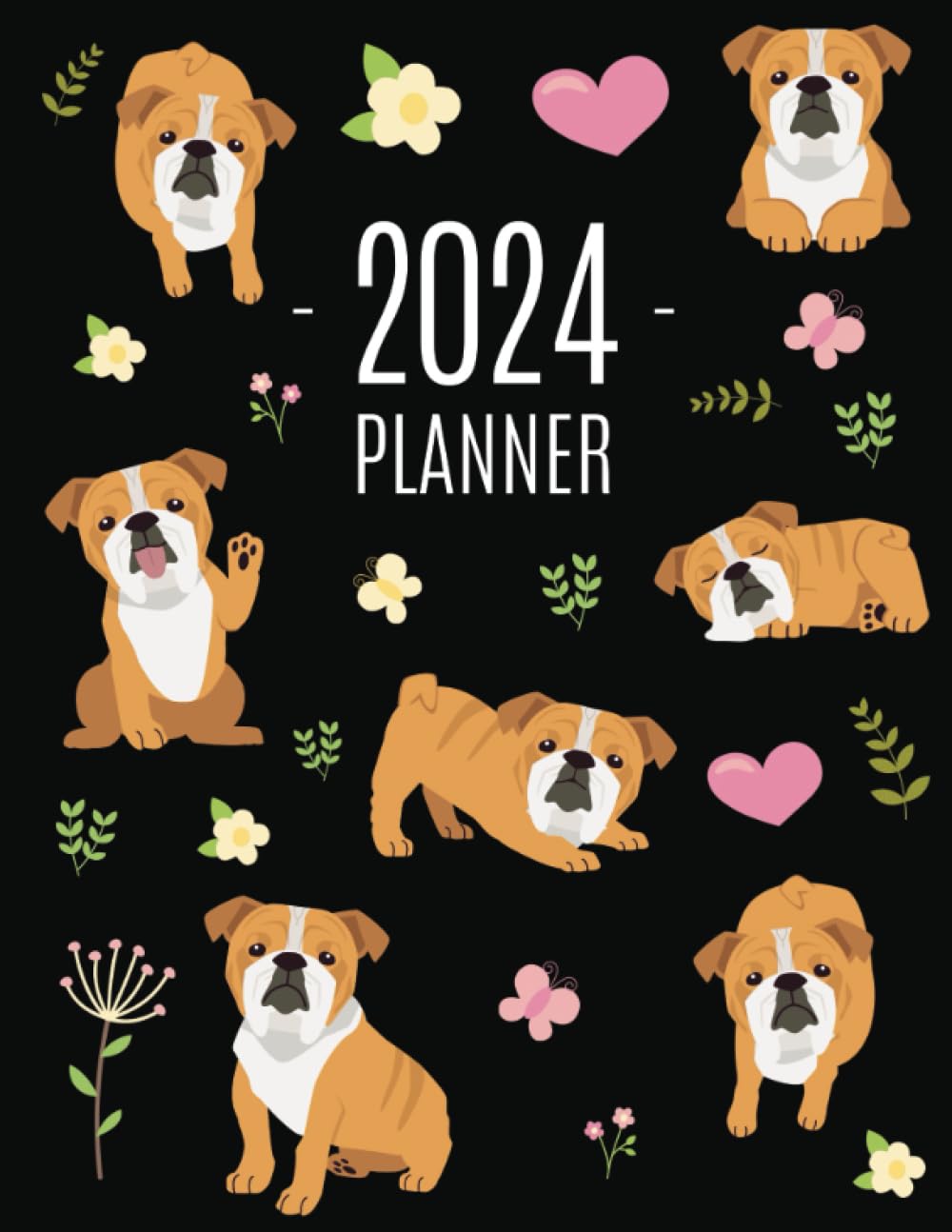 Bulldog Planner 2024: Beautiful Dog Organizer: January–December (12 Months) | Cute Agenda With Puppy, Butterflies & Flowers baixar o livro de graça