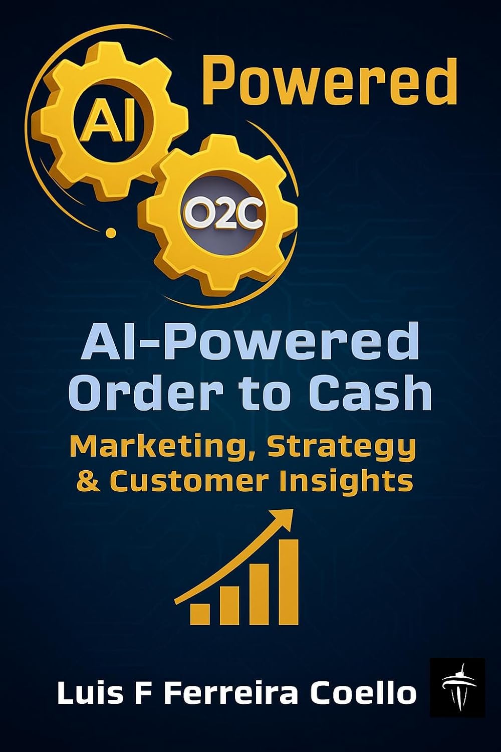 ler totalmente AI Powered Order to Cash: Marketing, Strategy & Customer Insights (English Edition)