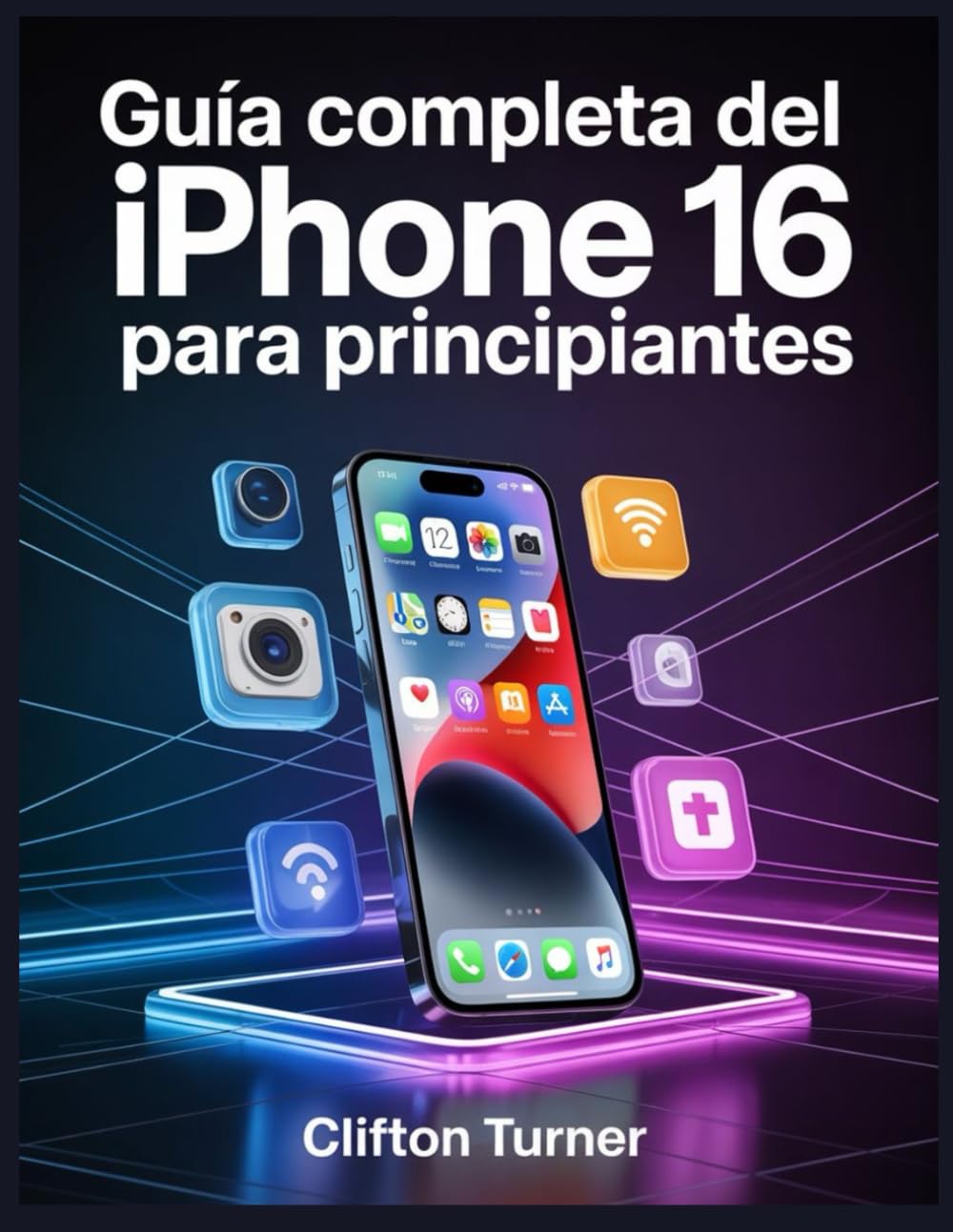 Guía Completa del iPhone 16 para Principiantes: Tu compañero completo para el iPhone 16: consejos, trucos y secretos que todo usuario debería conocer baixar o livro de graça