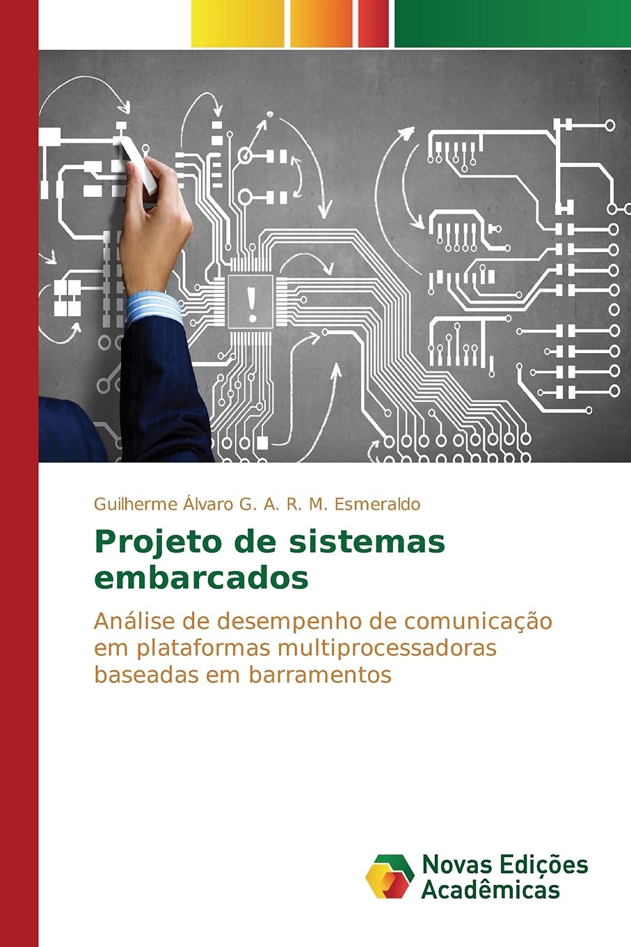 ler totalmente Projeto de sistemas embarcados: Análise de desempenho de comunicação em plataformas multiprocessadoras baseadas em barramentos