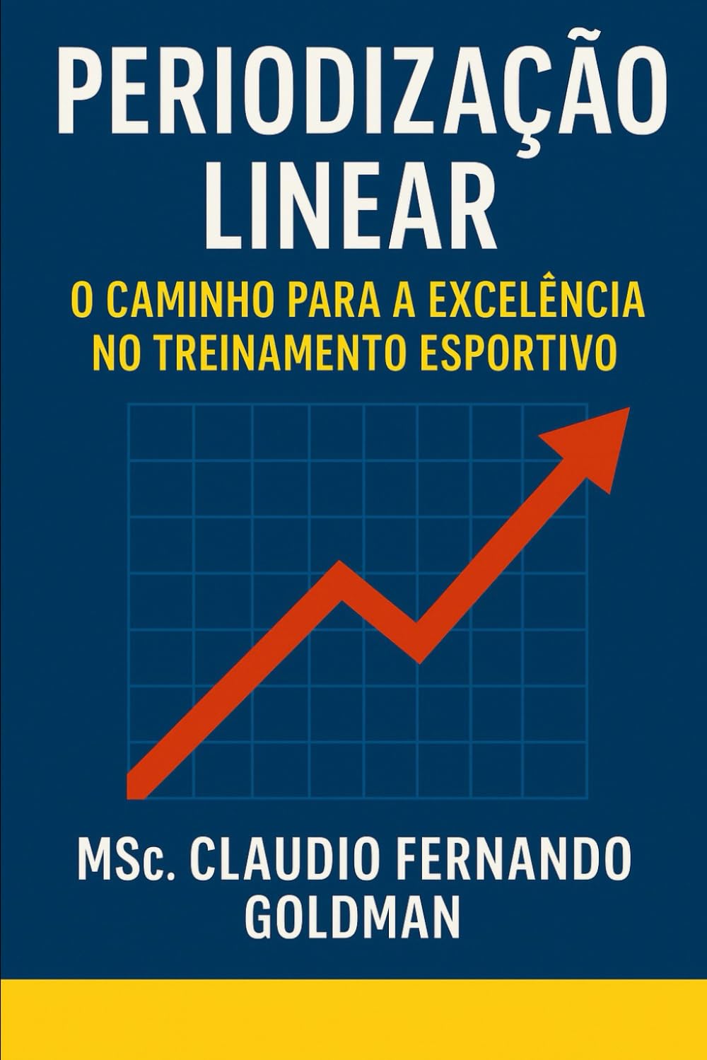 Periodização Linear: O Caminho para a Excelência no Treinamento Esportivo (Portuguese Edition) baixar livro de graça