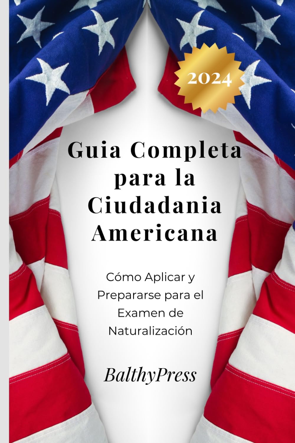 Guia Completa para la Ciudadania Americana:: Cómo Aplicar y Prepararse para el Examen de Naturalización (Inmigracion) (Spanish Edition) baixar livro de graça