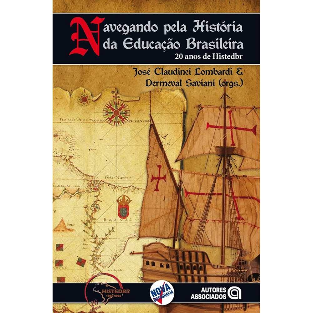 ler totalmente Navegando Pela História da Educação Brasileira: 20 Anos de Histedbr