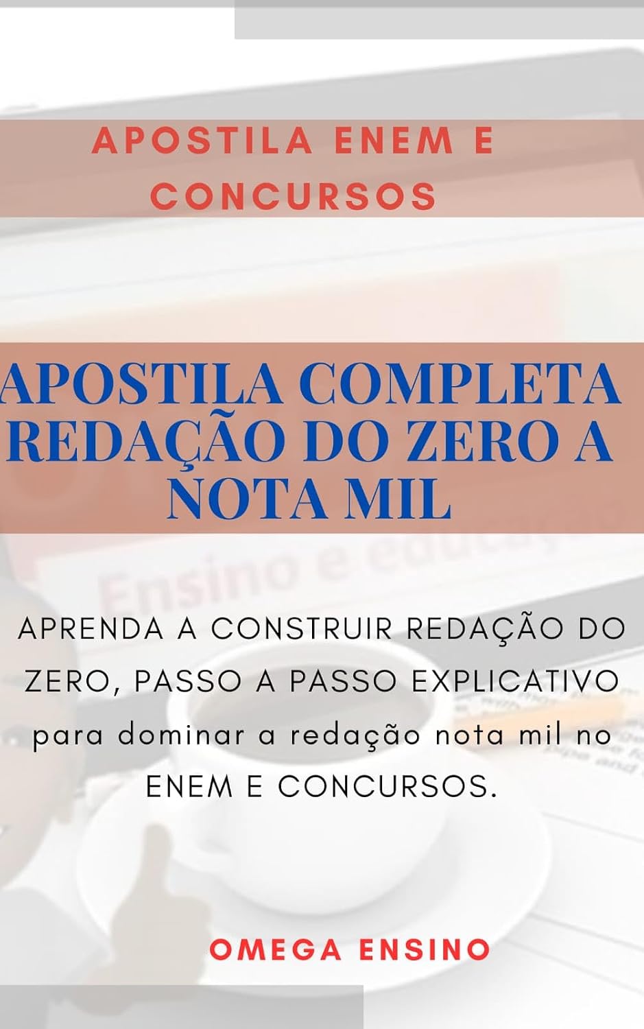 ler totalmente Redação do Zero à Nota Mil: O Guia Prático para Dominar o Texto Dissertativo-Argumentativo: Apostila de Redação