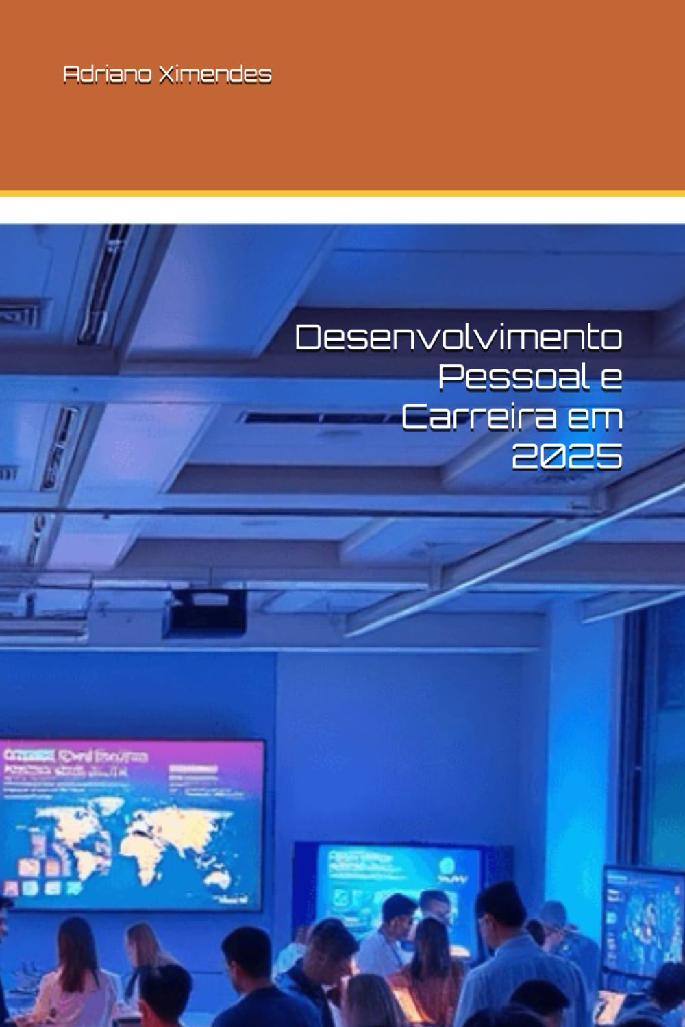Desenvolvimento Pessoal e Carreira em 2025 (Portuguese Edition) baixar livro de graça