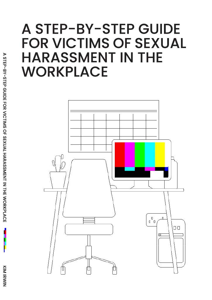 A Step-By-Step Guide for Victims of Sexual Harassment in the Workplace (English Edition) baixar livro de graça