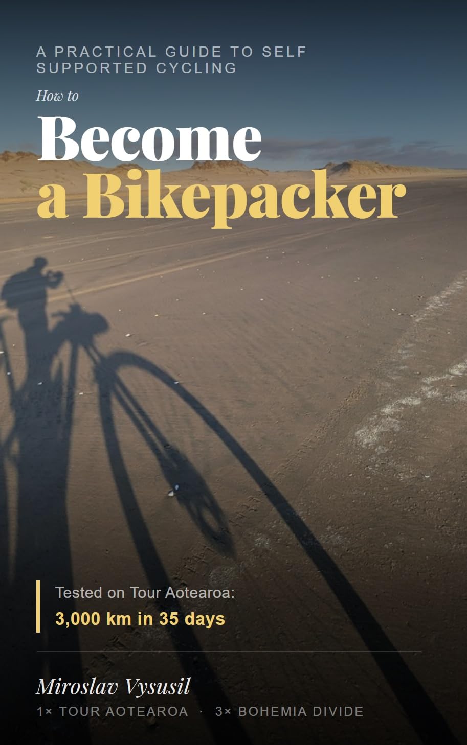 capítulo por capítulo baixar How to Become a Bikepacker: A Practical Guide to Self-Supported Cycling (English Edition)