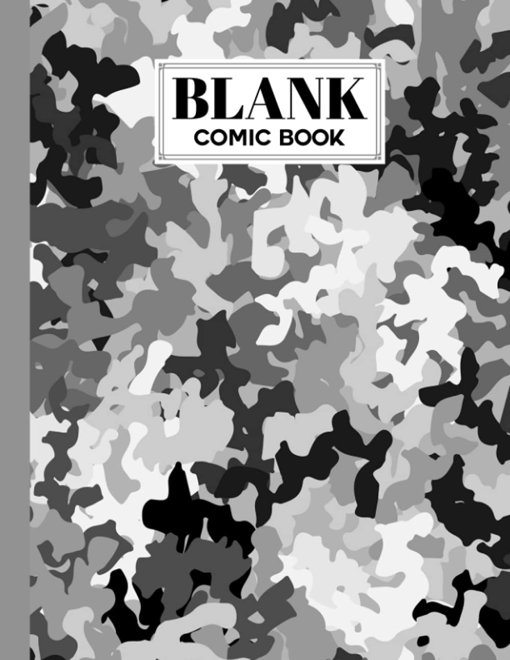 Blank Comic Book: Camouflage Grey Cover, Create Your Own Story, Journal, Notebook, Sketchbook for Kids and Adults, 120 Pages - Size 8.5" x 11" Notebook by Dirk Runge baixar o livro de graça