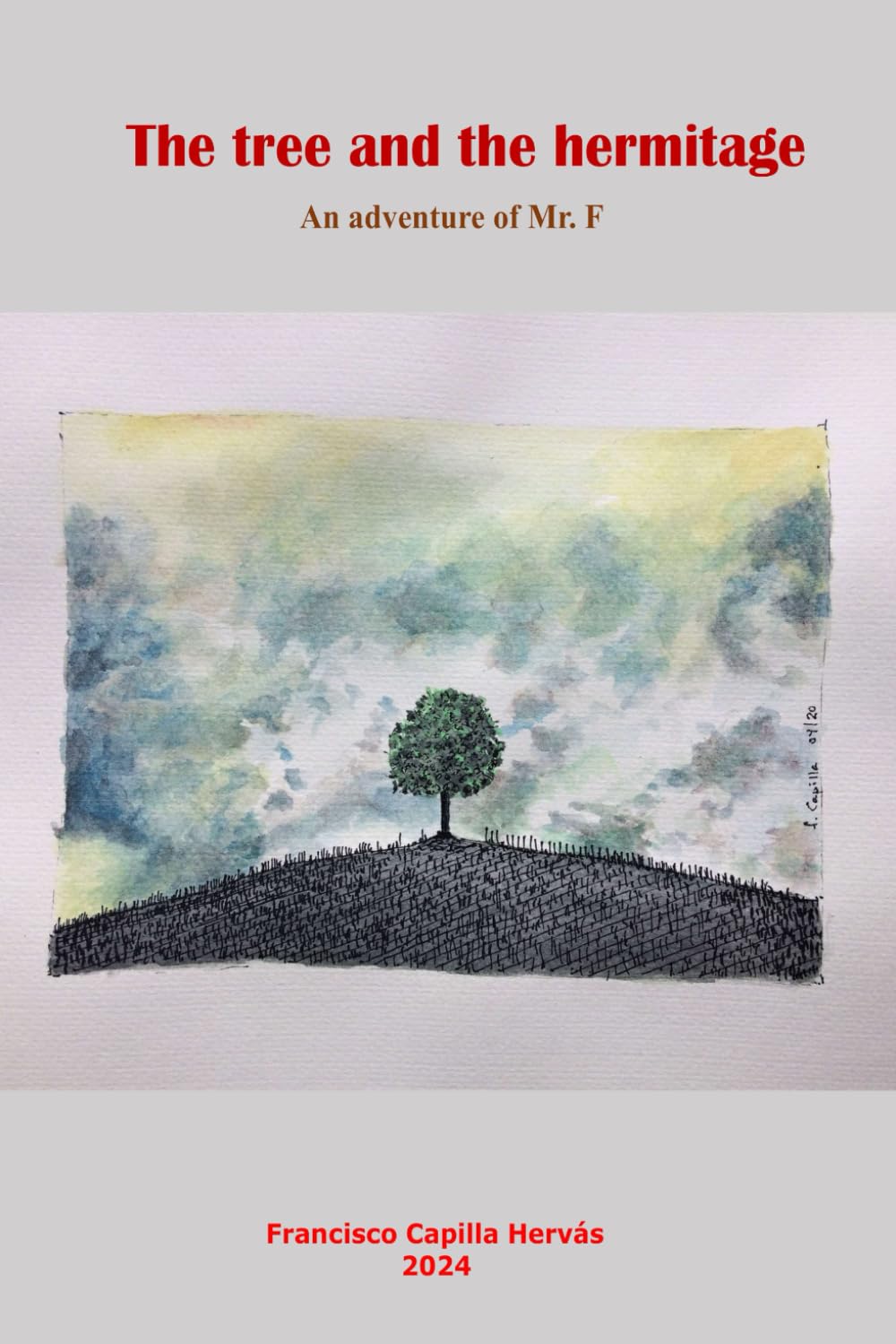 The tree and the hermitage: An adventure of Mr. F baixar o livro de graça