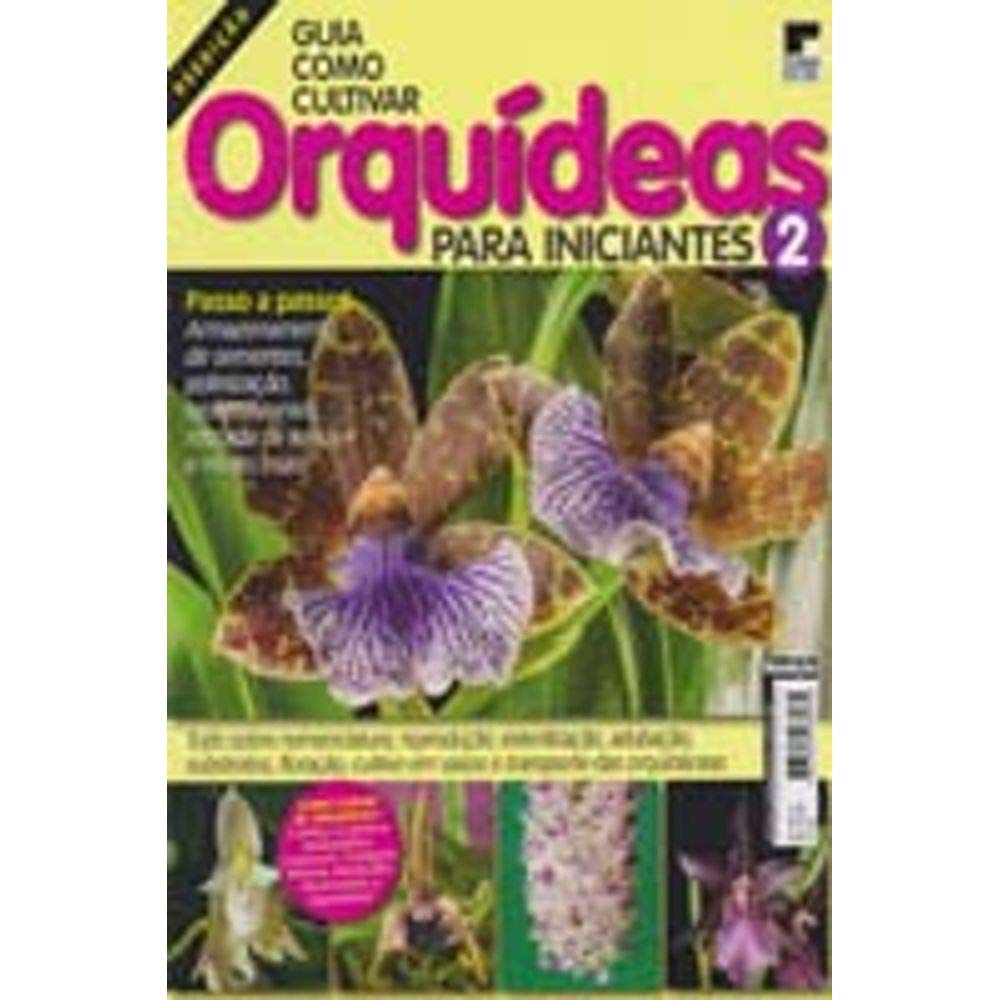 Como Cultivar Orquídeas Para Iniciantes 2 - 2016