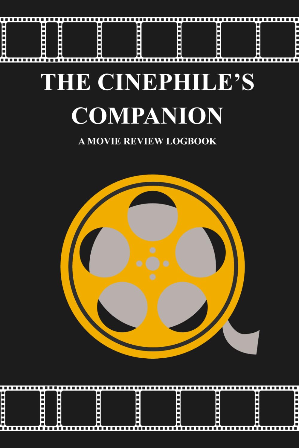 capítulo por capítulo baixar The Cinephile’s Companion: A Premium Movie Review Logbook and Film Journal for Movie Lovers | Track, Rate, and Review 100+ Movies | 6" x 9" Minimalist Tracker Notebook