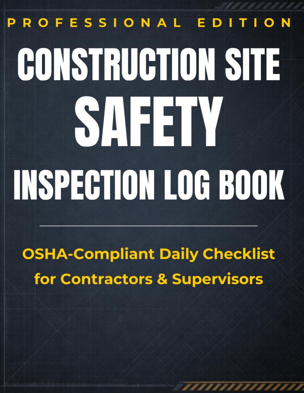 Construction Site Safety Inspection Log Book: OSHA-Compliant Daily Hazard Checklist for Contractors & Supervisors baixar livro de graça
