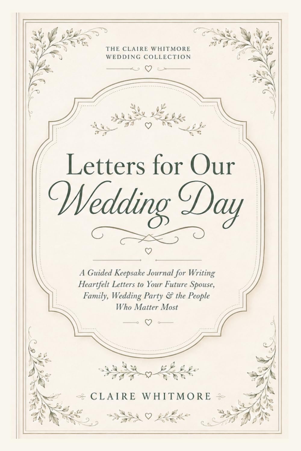 Letters for Our Wedding Day: A Guided Keepsake Journal for Writing Heartfelt Letters to Your Future Spouse, Family, Wedding Party & the People Who Matter Most baixar o livro de graça
