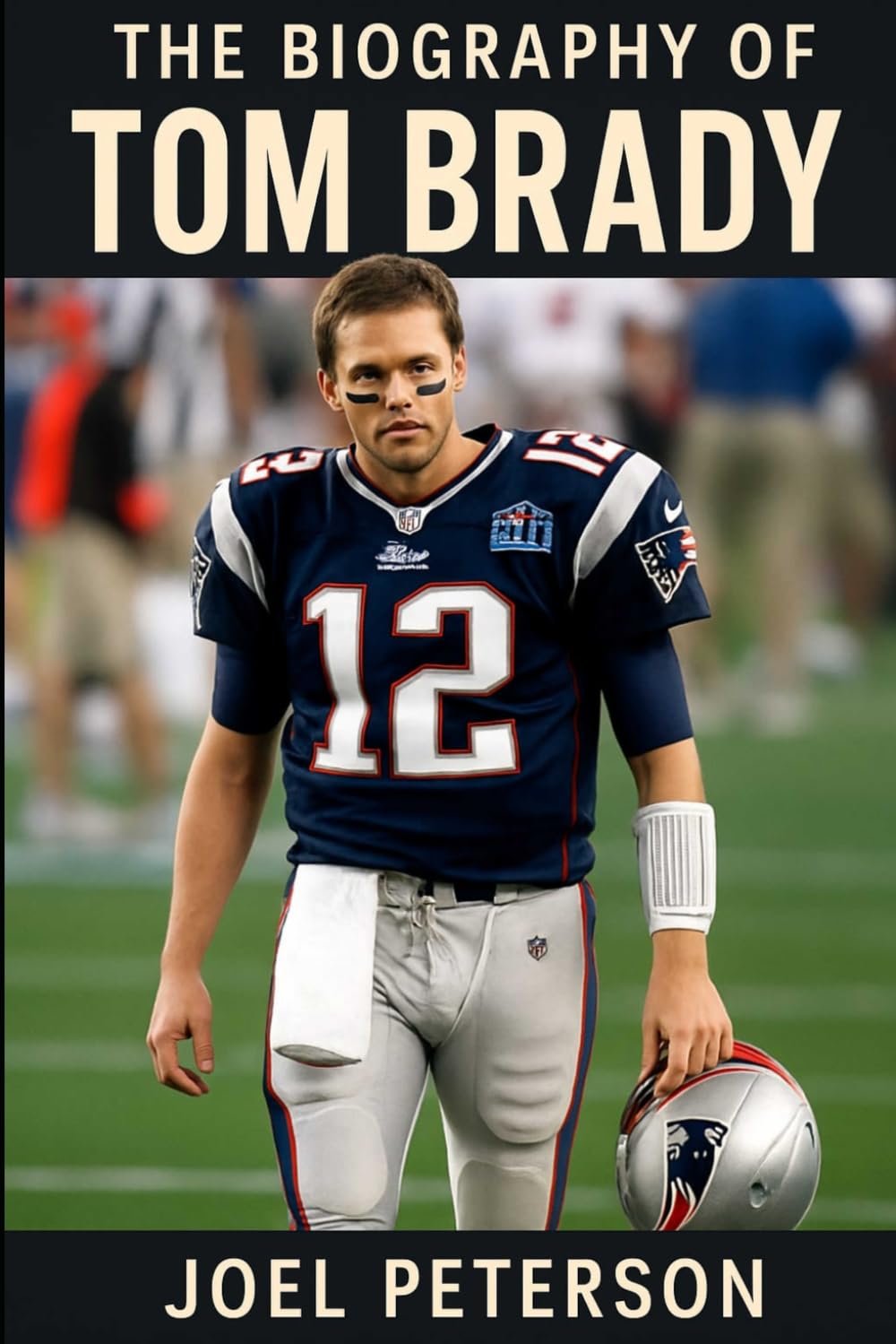 The Biography of Tom Brady: Driven to Dominate, Built to Last baixar livro de graça