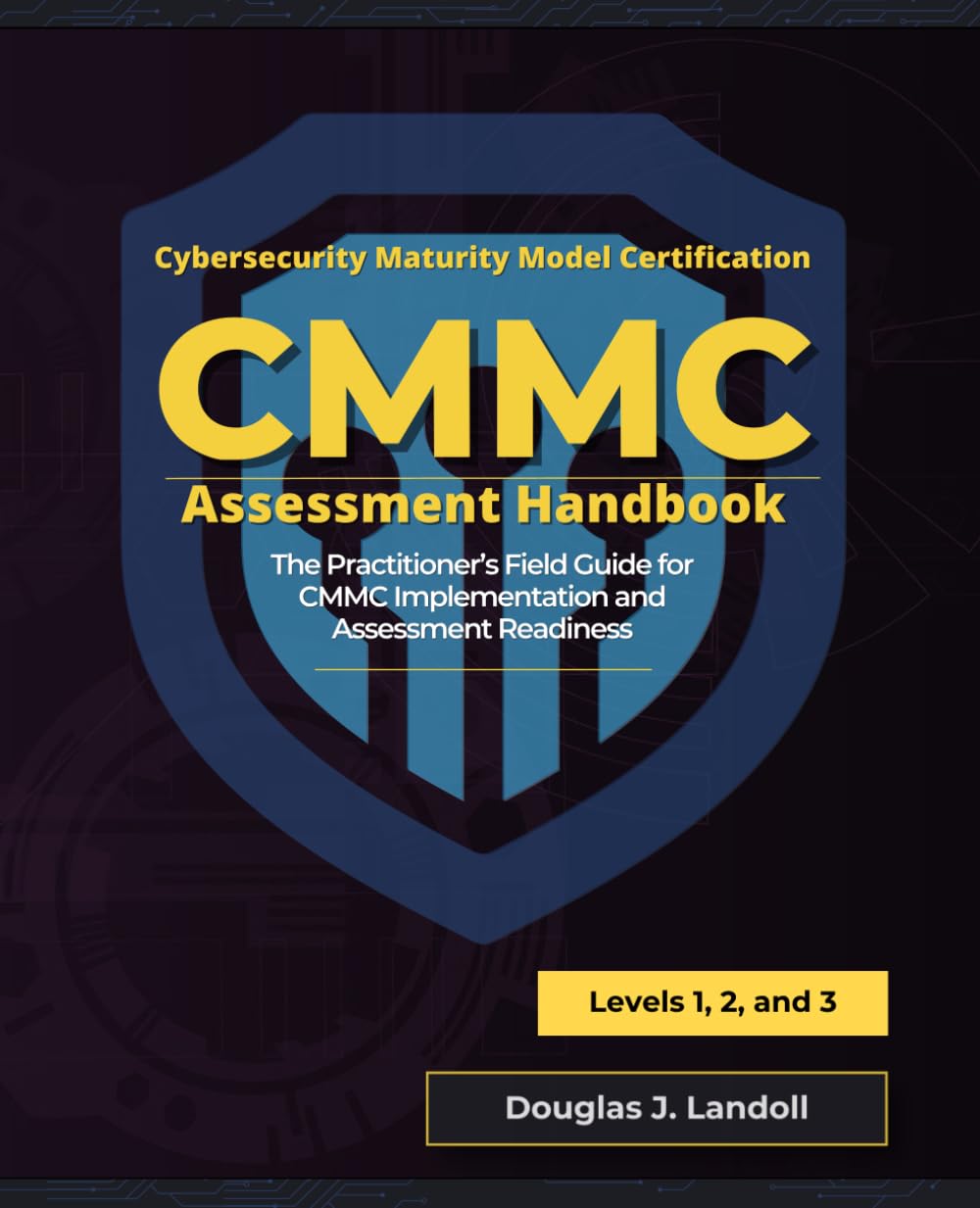 CMMC Assessment Handbook: A preparation, implementation, and self-assessment Guide for safeguarding FCI/CUI data. baixar o livro de graça
