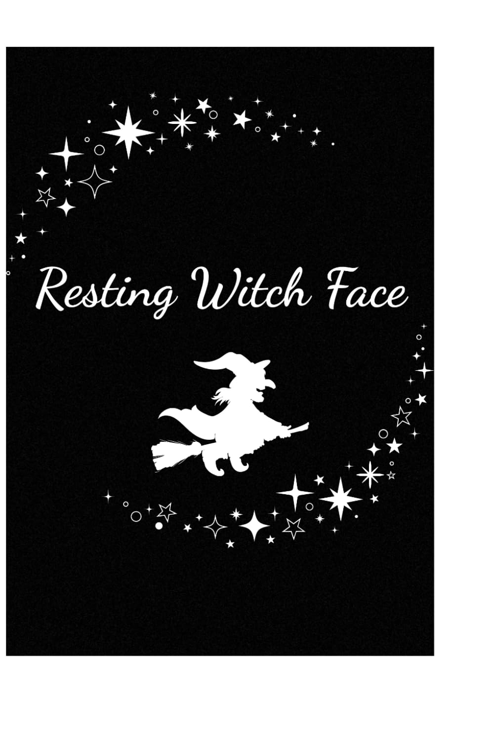 Resting Witch Face: Funny Halloween Notebook for Spooky Notes and Jokes: Humorous Halloween Journal for Writing, Doodling & Notes baixar livro de graça