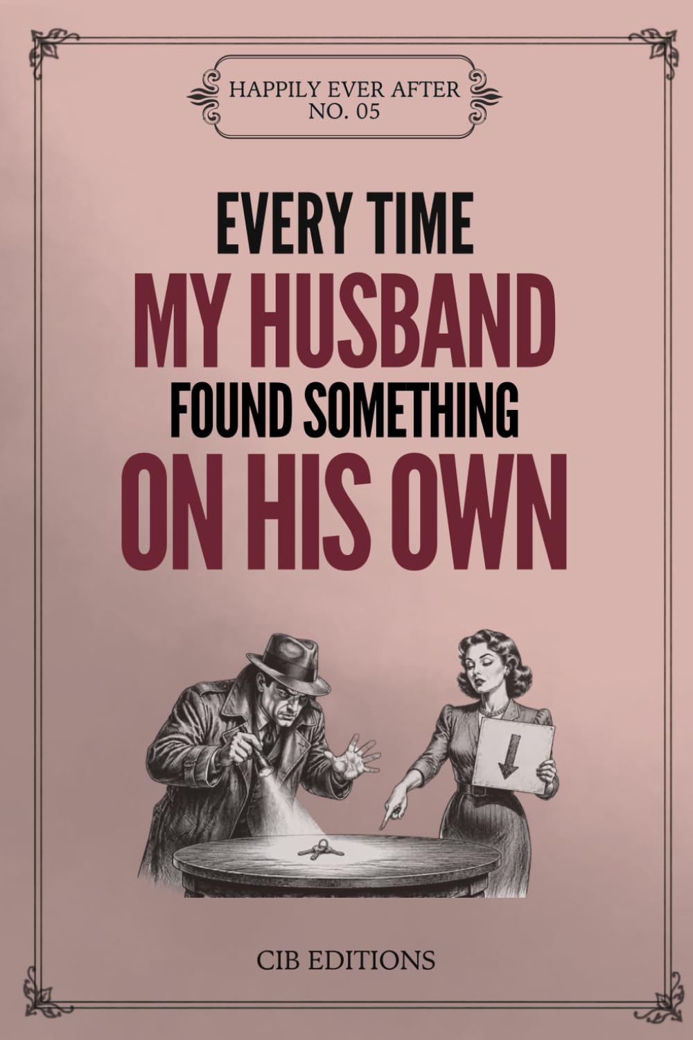 capítulo por capítulo baixar Every Time My Husband Found Something on His Own: An Intentionally Empty Gag Book to Gift, Flip Through and (Eventually) Fill In
